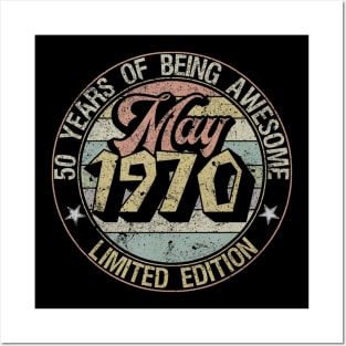 Born May 1970 Limited Edition Happy 50th Birthday Gifts Posters and Art